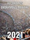 Alcoholics-anonymous-meeting-2021-meme-3700.jpg