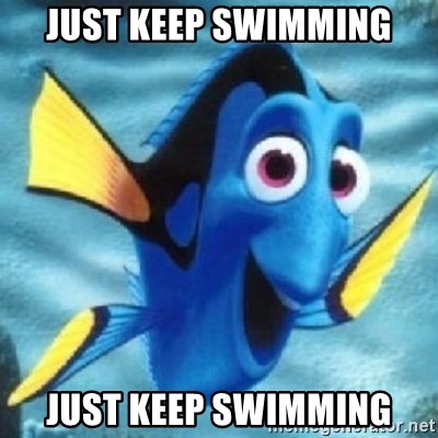 just-keep-swimming-just-keep-swimming.jpg
